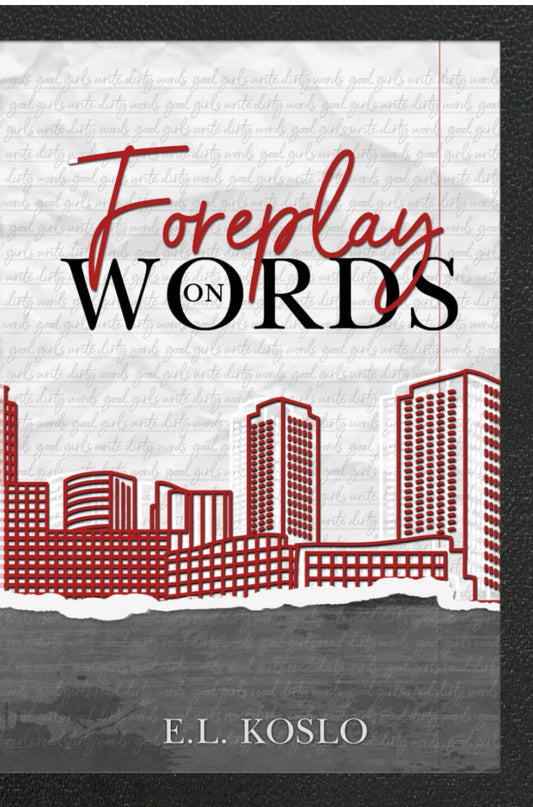 Dirty Words Series - 01 - Foreplay on Words Hardcover