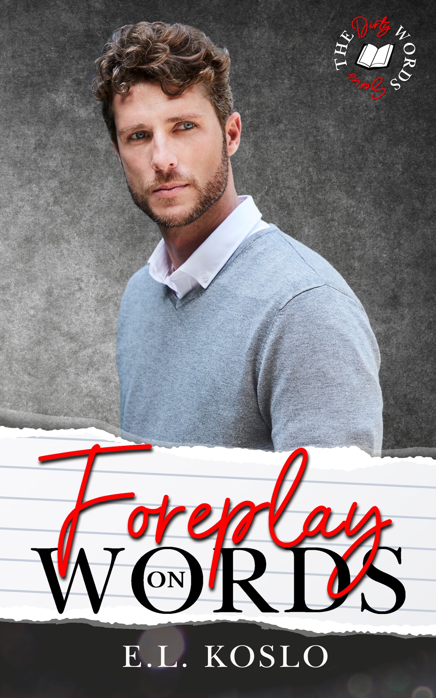 Dirty Words Series - 01 - Foreplay on Words Model Cover